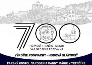V Trenčíne pripomenú 700 rokov posvätenia Farského kostola Narodenia Panny Márie