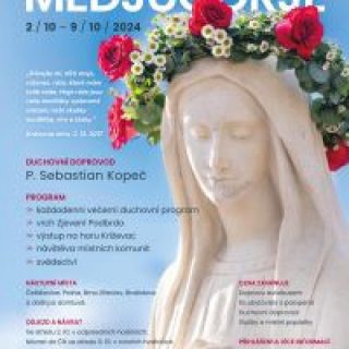 Puť do Medžugorie - Panna Mária Ružencová