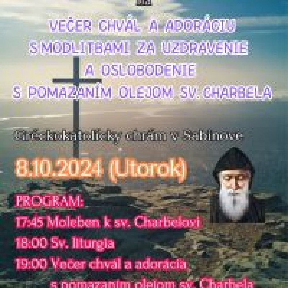 Večer chvál a adorácia s modlitbami za uzdravenie a oslobodenie