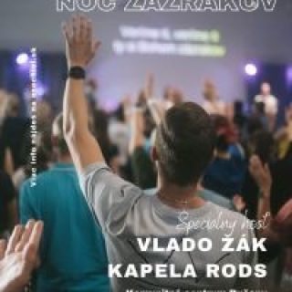 Noc zázrakov s kapelou Rods