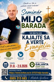 Seminár Mijo Barada ” Kajajte sa a verte evanjeliu “