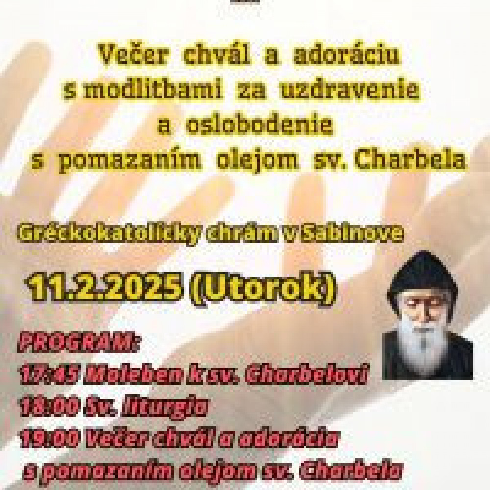 Večer chvál a adorácia s modlitbami za uzdravenie a oslobodenie