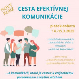 Cesta efektívnej komunikácie - dvojdňový kurz