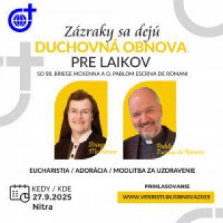 Duchovná obnova pre laikov – Zázraky sa dejú