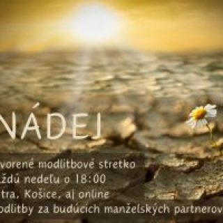 Modlitbové stretnutie slobodných túžiacich po manželstve – Nádej v Nitre
