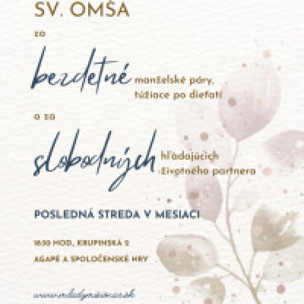 Sv.omša za bezdetných manželov a za slobodných + spoločenské hry/diskusia