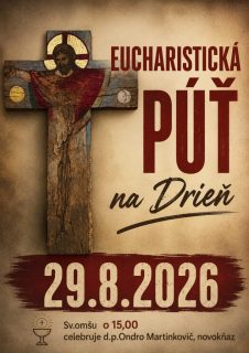 Eucharistická púť na Drieň