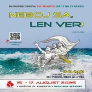 Neboj sa, len ver!