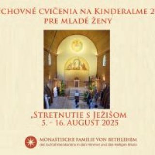 Duchovné cvičenia na Kinderalme August 2025 pre mladé ženy