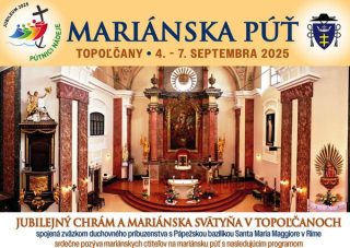 Púť v Topoľčanoch: Mariánska svätyňa ožije duchovným programom