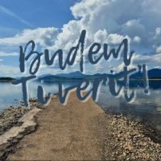 Budem Ti veriť