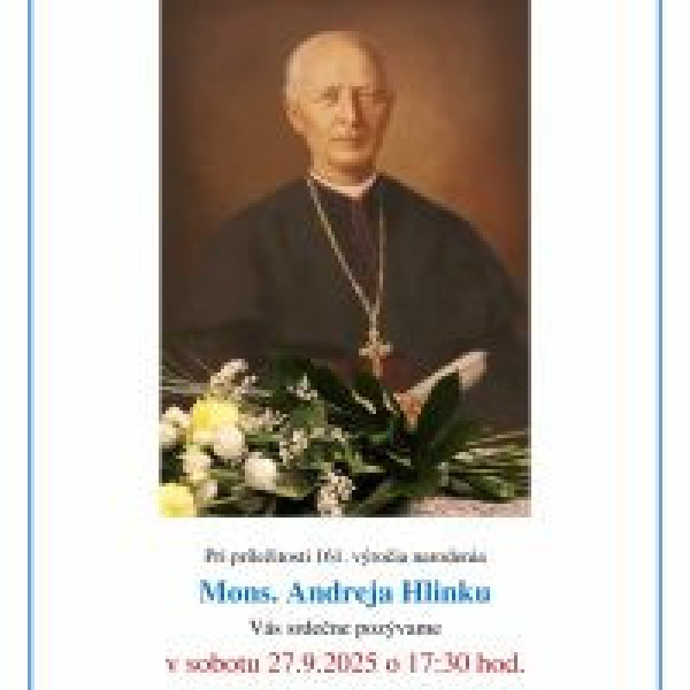 SV. OMŠA PRI PRÍLEŽITOSTI 161. VÝROČIA NARODENIA A. HLINKU