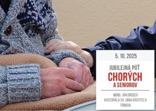 Arcibiskup Orosch pozýva na Jubilejnú púť chorých a seniorov arcidiecézy