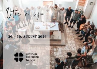 Na Skalke nad Váhom pripravujú zážitkový program pre otcov a synov
