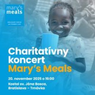 Charitatívny koncert Mary’s Meals