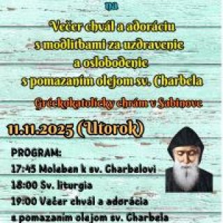 Večer chvál a adorácia s modlitbami s pomazaním olejom sv. Charbela