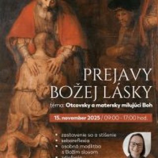 Prejavy Božej lásky - TÉMA: Otcovsky a matersky milujúci Boh