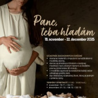 Advetné duchovné cvičenia - Pane, teba hľadám