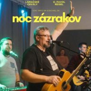 Noc zázrakov s Lámačskými chválami