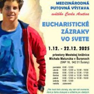 Medzinárodná výstava sv. Carla Acutisa - Eucharistické zázraky vo svete