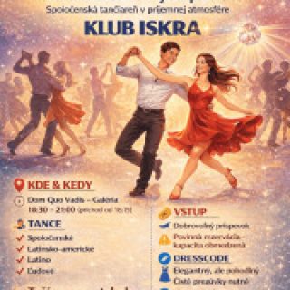ISKRA Tančiareň v Dome Quo vadis (Povinná rezerva, dobrovoľne vstupné)