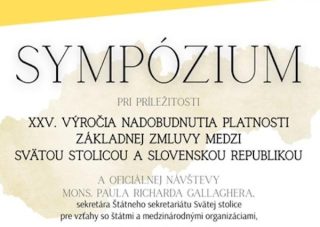Sympózium k 25. výročiu Základnej zmluvy medzi SR a Svätou stolicou
